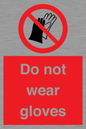 PP1358: Do not wear gloves