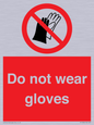 PP1358: Do not wear gloves
