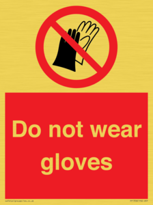 PP1358: Do not wear gloves