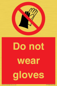 PP1358: Do not wear gloves