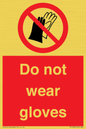PP1358: Do not wear gloves