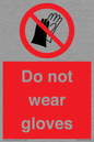 PP1358: Do not wear gloves