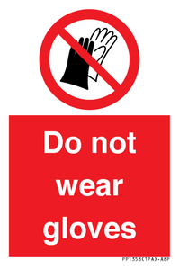 PP1358: Do not wear gloves