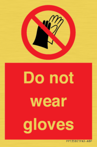 PP1358: Do not wear gloves