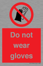 PP1358: Do not wear gloves