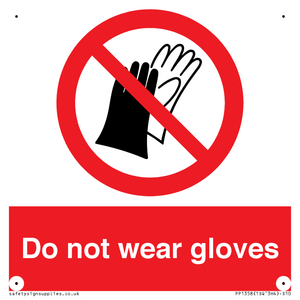 PP1358: Do not wear gloves