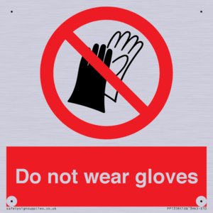PP1358: Do not wear gloves