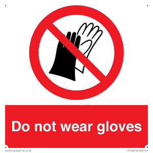 PP1358: Do not wear gloves