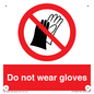 PP1358: Do not wear gloves