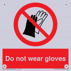 PP1358: Do not wear gloves
