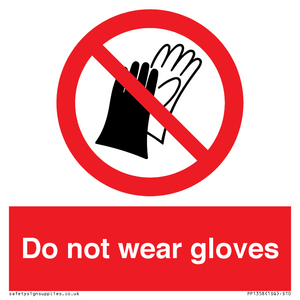 PP1358: Do not wear gloves