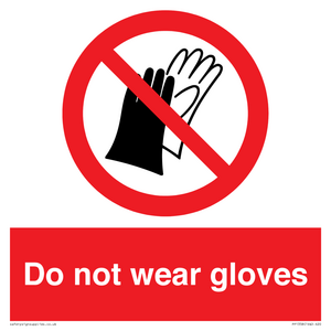 PP1358: Do not wear gloves
