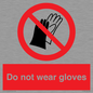 PP1358: Do not wear gloves