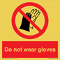 PP1358: Do not wear gloves