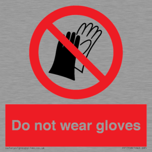 PP1358: Do not wear gloves