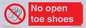 PP16769: No Open toe shoes