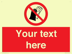 PP5201: Custom Do Not Wear Gloves Sign
