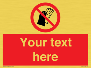 PP5201: Custom Do Not Wear Gloves Sign