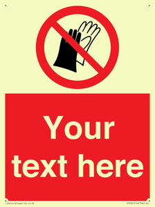 PP5201: Custom Do Not Wear Gloves Sign