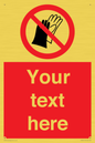 PP5201: Custom Do Not Wear Gloves Sign