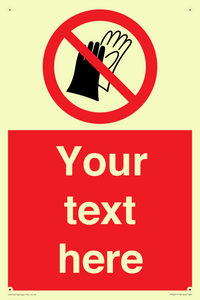 PP5201: Custom Do Not Wear Gloves Sign