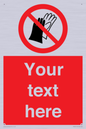 PP5201: Custom Do Not Wear Gloves Sign