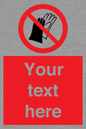 PP5201: Custom Do Not Wear Gloves Sign