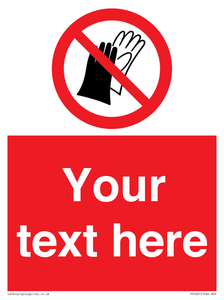 PP5201: Custom Do Not Wear Gloves Sign