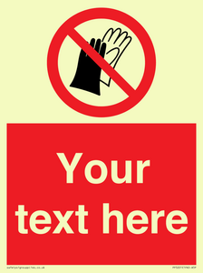 PP5201: Custom Do Not Wear Gloves Sign