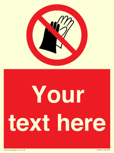 PP5201: Custom Do Not Wear Gloves Sign