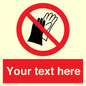 PP5201: Custom Do Not Wear Gloves Sign