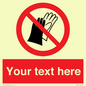 PP5201: Custom Do Not Wear Gloves Sign
