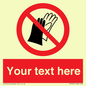PP5201: Custom Do Not Wear Gloves Sign