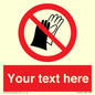 PP5201: Custom Do Not Wear Gloves Sign