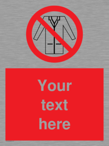 PP5209: Custom No Lab Coats Sign