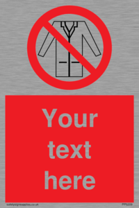 PP5209: Custom No Lab Coats Sign