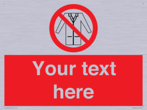 PP5209: Custom No Lab Coats Sign