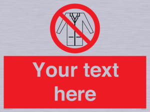 PP5209: Custom No Lab Coats Sign