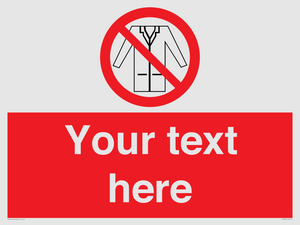 PP5209: Custom No Lab Coats Sign