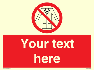 PP5209: Custom No Lab Coats Sign