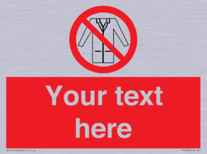 PP5209: Custom No Lab Coats Sign