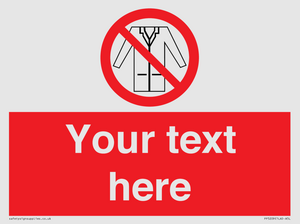 PP5209: Custom No Lab Coats Sign