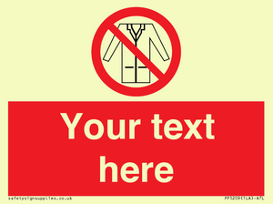 PP5209: Custom No Lab Coats Sign