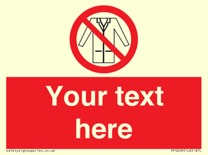 PP5209: Custom No Lab Coats Sign