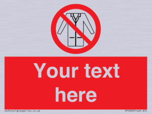 PP5209: Custom No Lab Coats Sign