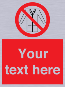 PP5209: Custom No Lab Coats Sign