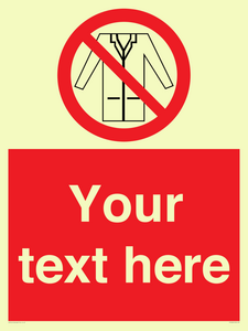 PP5209: Custom No Lab Coats Sign