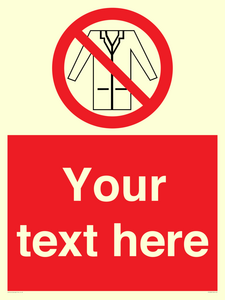 PP5209: Custom No Lab Coats Sign