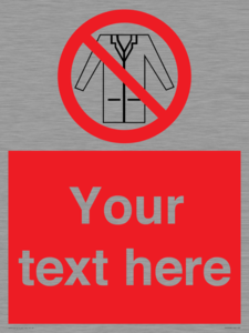 PP5209: Custom No Lab Coats Sign
