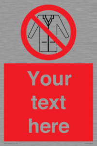 PP5209: Custom No Lab Coats Sign